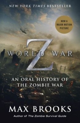 World War Z: An Oral History of the Zombie War