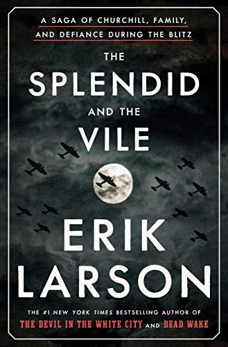 The splendid and the Vile