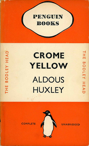 Vtg Aldous Huxley 1st edit/1st print Crome Yellow 1st edit/1st print First Edition 1st edit/1st print London