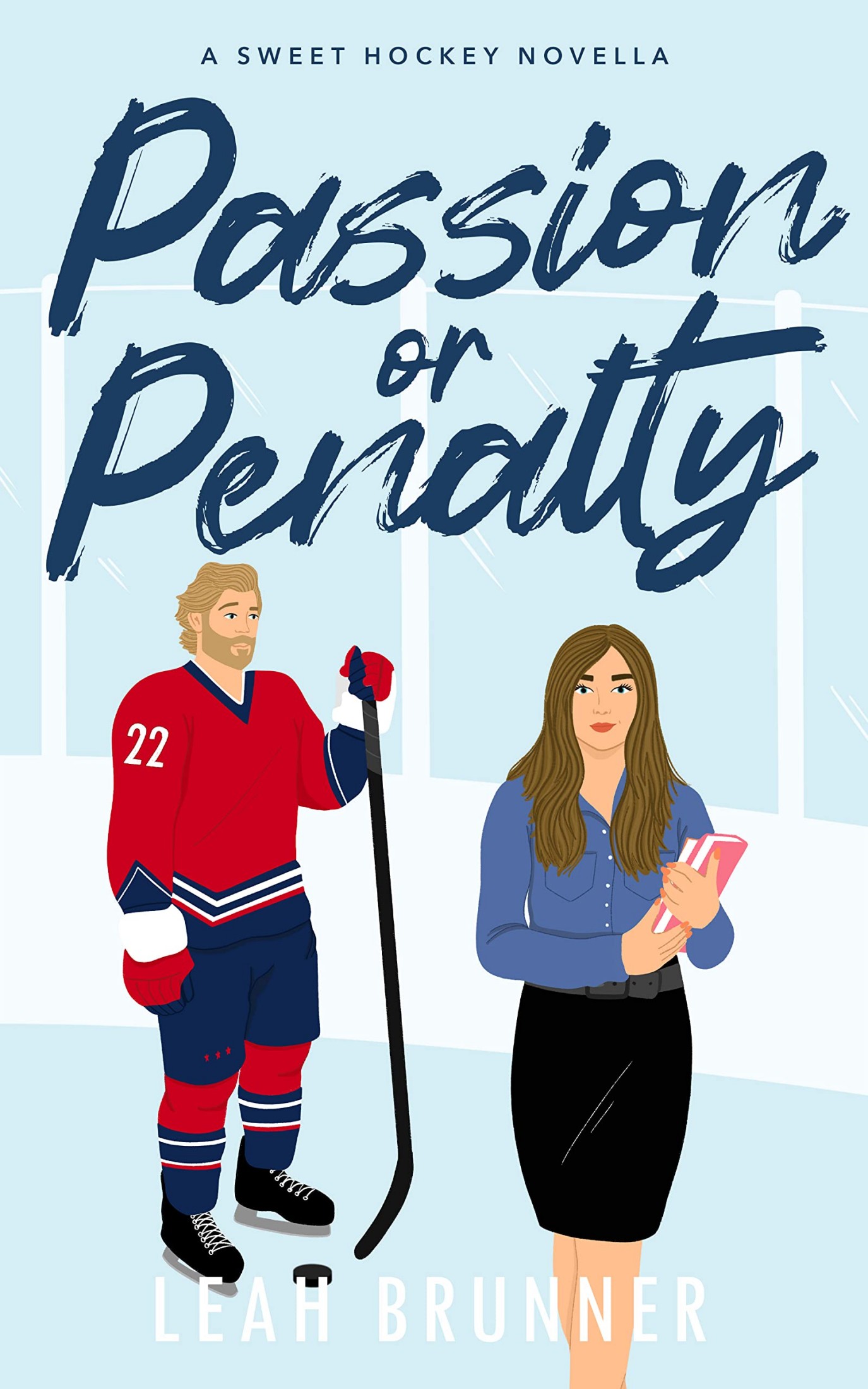 Passion or Penalty