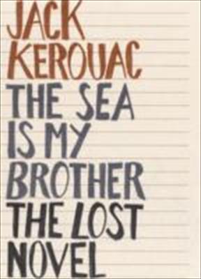 The Sea Is My Brother