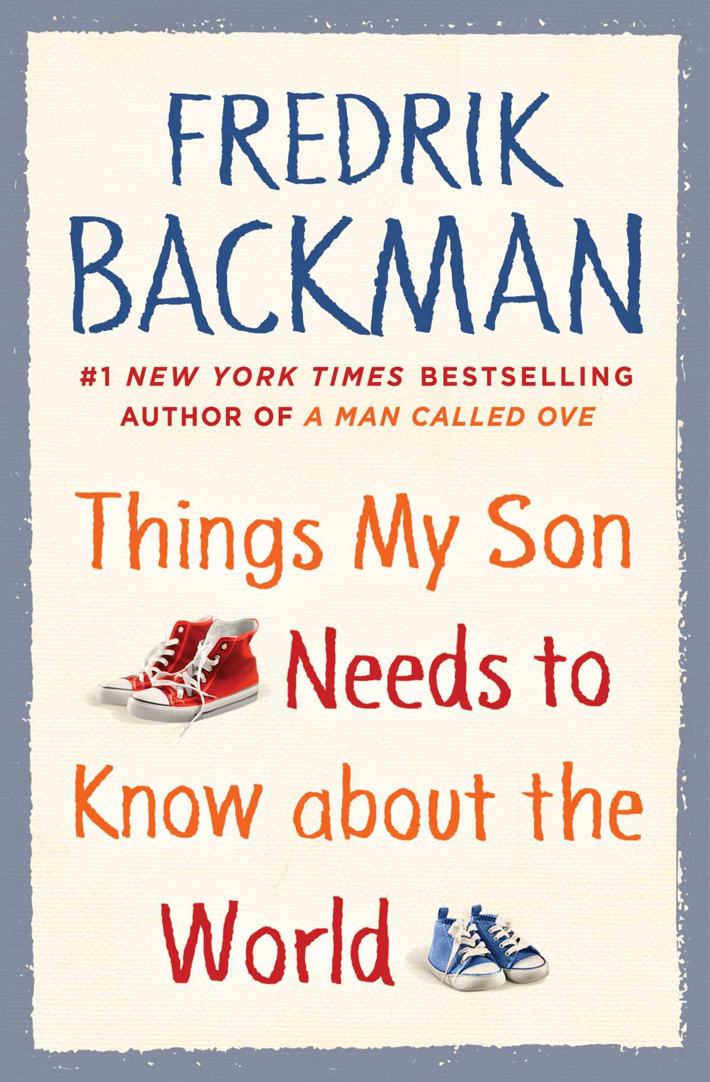 Things My Son Needs to Know About The World