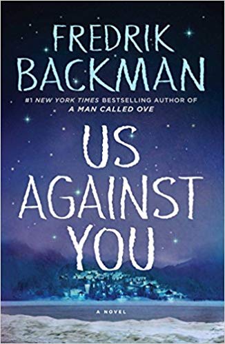 [By Fredrik Backman ] Us Against You: A Novel (Beartown) (Hardcover)【2018】by Fredrik Backman (Author)
