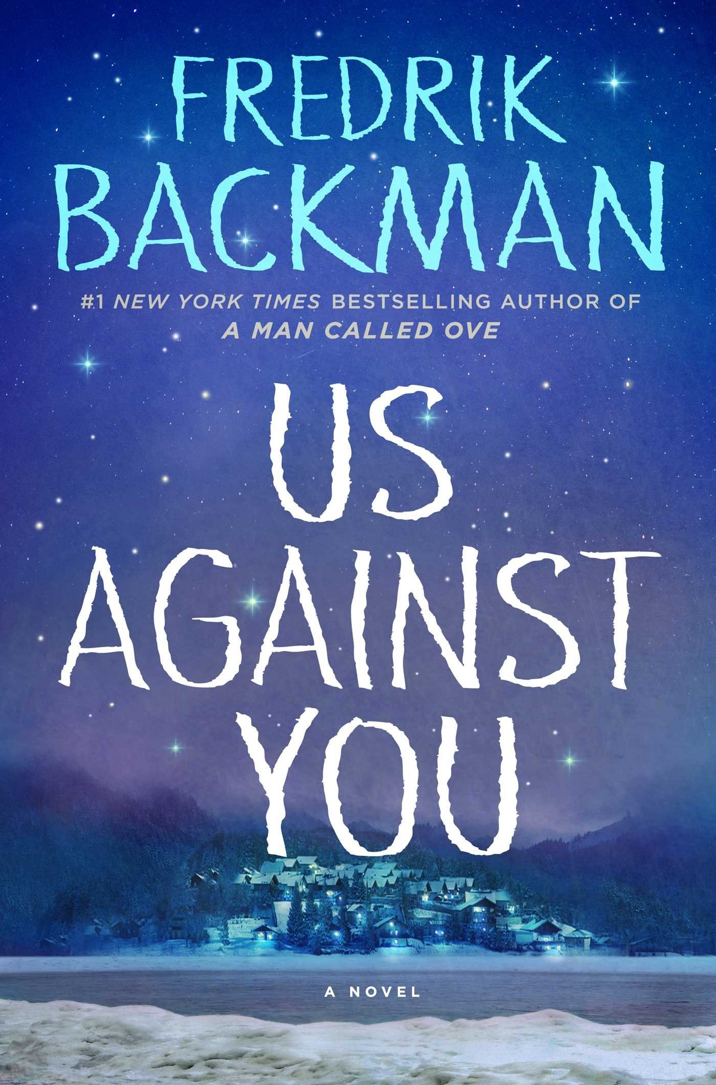[By Fredrik Backman ] Us Against You: A Novel (Beartown) (Hardcover)【2018】by Fredrik Backman (Author)