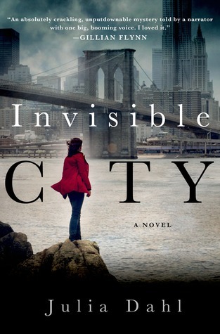 Invisible City (Rebekah Roberts Novels) by Dahl, Julia (2015) Paperback
