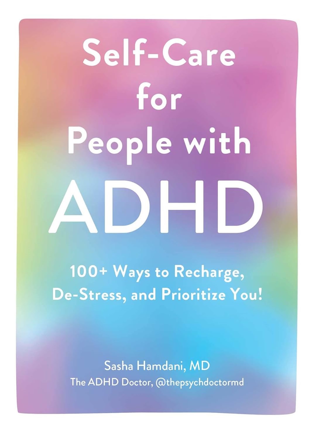 Self-Care for People with ADHD