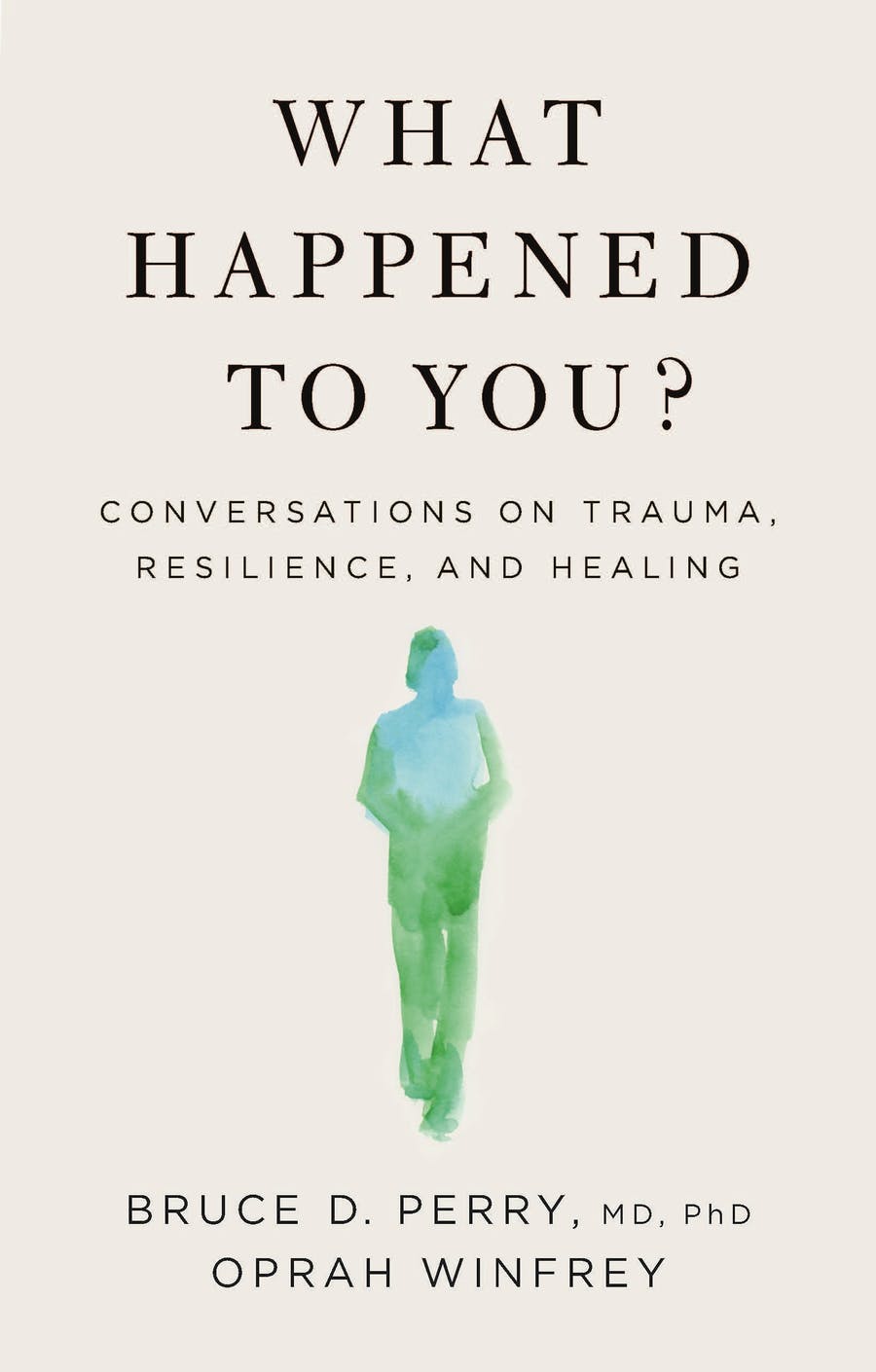 What Happened To You?