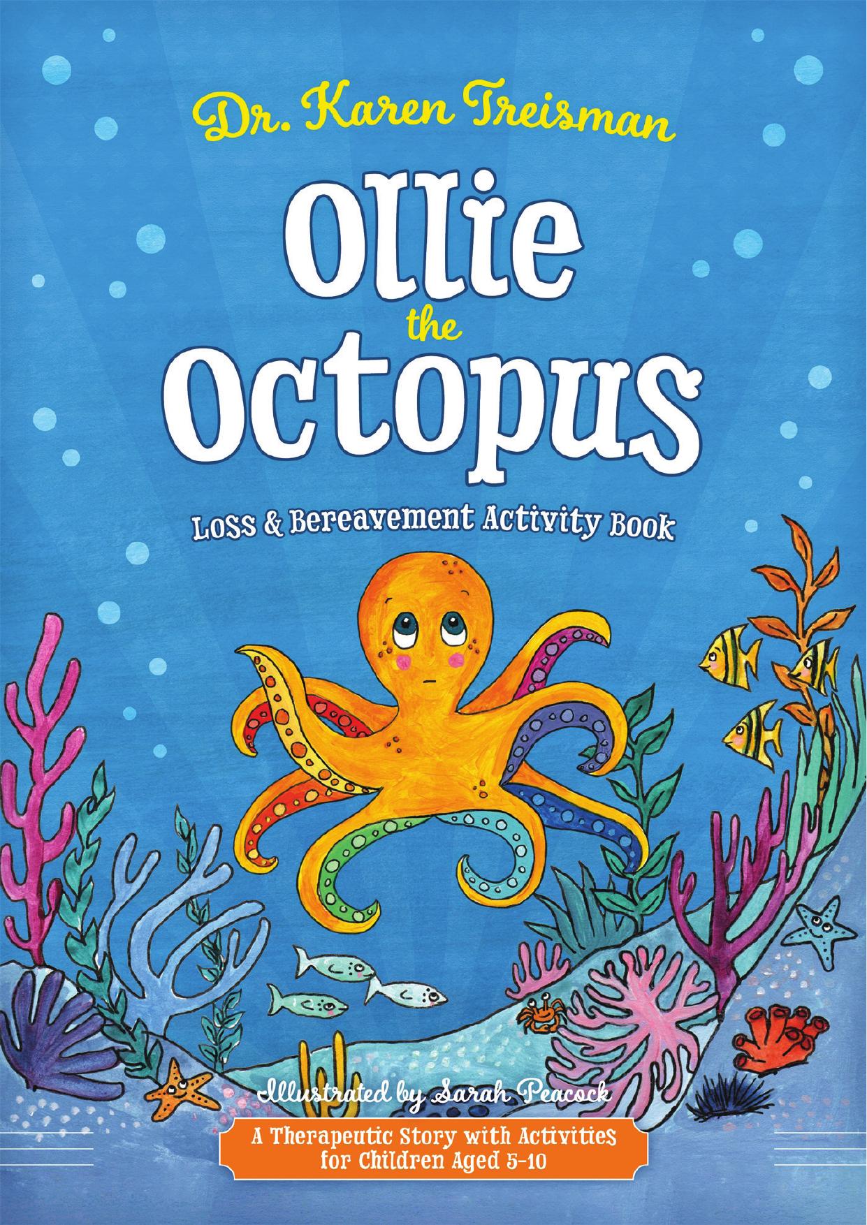 Ollie the Octopus Loss and Bereavement Activity Book