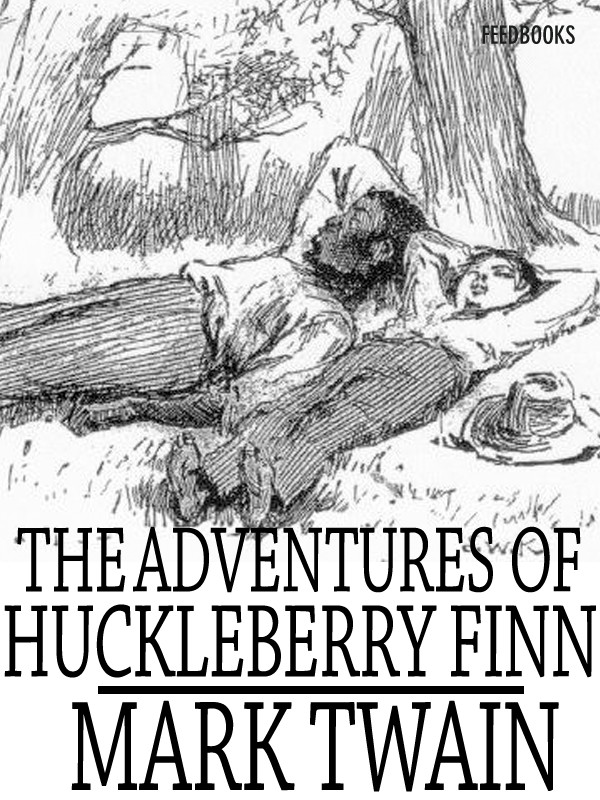 The Adventures of Huckleberry Finn