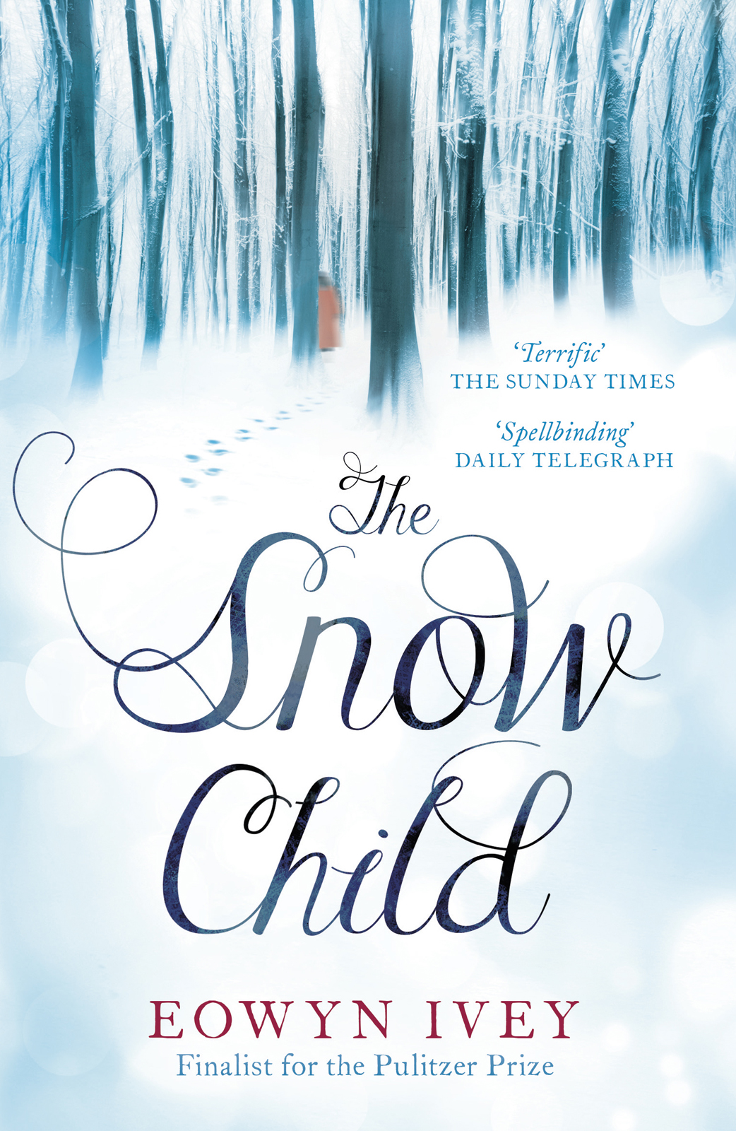 The Snow Child: The Richard and Judy Bestseller