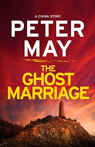 The Ghost Marriage: A compact return to the thrilling crime series (A China Thriller Novella)