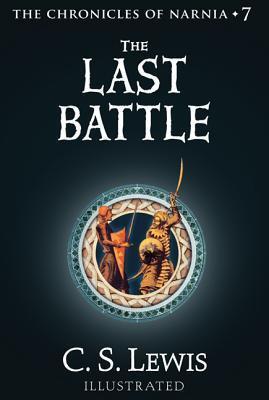 The Last Battle (Chronicles of Narnia, #7)