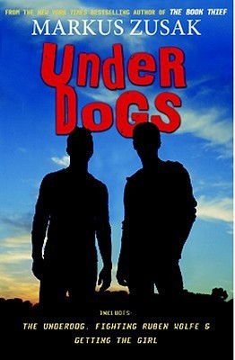 Underdogs: Three Novels