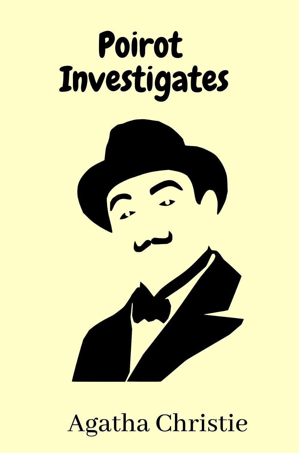 Poirot Investigates (Illustrated): Collection of short stories introducing Hercule Poirot