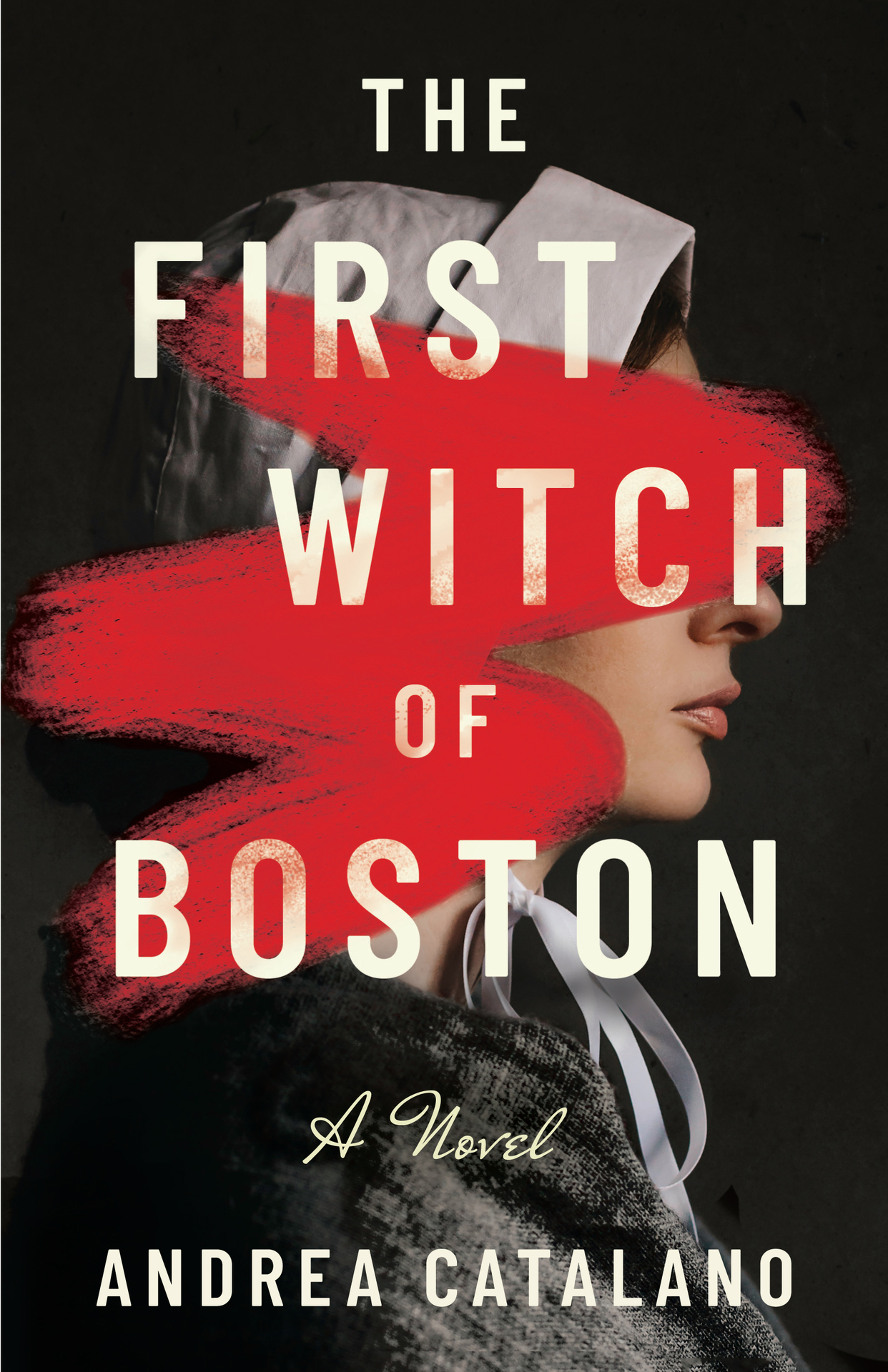 The First Witch of Boston: A Novel