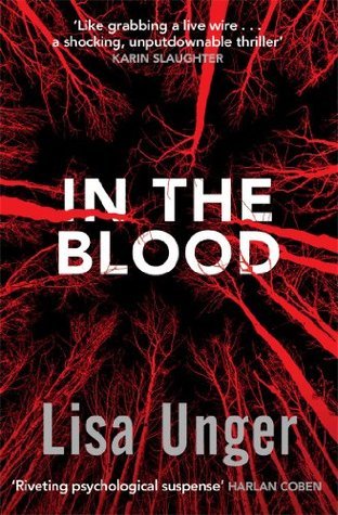 In the Blood: Chilling grip-lit with a breathtaking twist you won't see coming