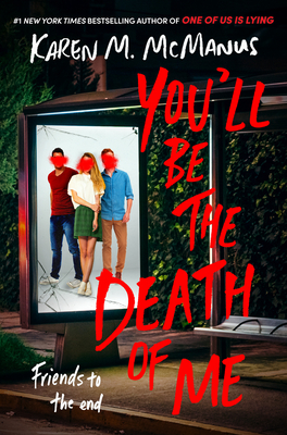NEW-You'll Be the Death of Me